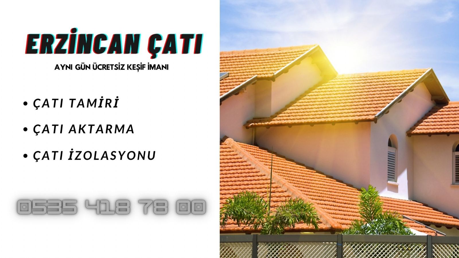 Erzincan Çatı Firmaları
